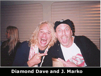 J Marko and Diamond Dave!